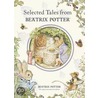 Selected Tales from Beatrix Potter door Beatrix Potter