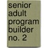 Senior Adult Program Builder No. 2