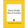 Seven Deadly Sins Of London (1895) door Thomas Dekker