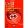 Sex - das missverstandene Geschenk door Set Osho