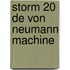 Storm 20 de von neumann machine