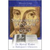 Shakespeare's Window Into the Soul door Martin Lings