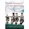 Shiny Pennies And Grubby Pinafores door Winifred Foley