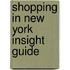 Shopping in New York Insight Guide