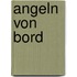 Angeln von bord