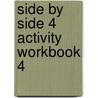 Side By Side 4 Activity Workbook 4 door Molinsky