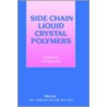 Side Chain Liquid Crystal Polymers door C.B. McArdle