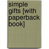 Simple Gifts [With Paperback Book] by Chris Raschka