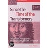 Since The Time Of The Transformers by Alan D. McMillan