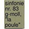 Sinfonie Nr. 83 g-Moll, "La Poule" door Onbekend