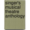 Singer's Musical Theatre Anthology door Onbekend