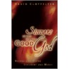 Sinners In The Hands Of A Good God door David Clotfelter