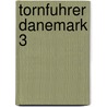 Tornfuhrer danemark 3 by Kofoed-olsen