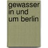 Gewasser in und um berlin