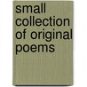 Small Collection of Original Poems by Charles Averett Stakely