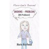 Smoking = Problems (Big Problems!) door Muirhead Maria