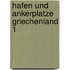 Hafen und ankerplatze griechenland 1