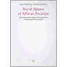 Social Spaces Of African Societies door Onbekend