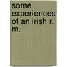Some Experiences Of An Irish R. M. door Martin Ross