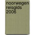 Noorwegen reisgids 2006