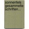 Sonnenfels Gesammelte Schriften... door Anonymous Anonymous