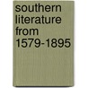 Southern Literature From 1579-1895 door Manly Louise