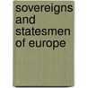 Sovereigns And Statesmen Of Europe door Princess Catherine Radziwill