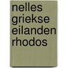 Nelles griekse eilanden rhodos