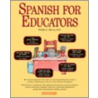 Spanish For Educators [with 3 Cds] door William C. Harvey M.S.