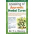 Speaking Of Ayurvedic Herbal Cures