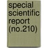 Special Scientific Report (No.210)