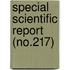 Special Scientific Report (No.217)