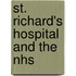 St. Richard's Hospital And The Nhs