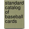 Standard Catalog Of Baseball Cards by Bob Lemke