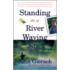 Standing In A River Waving A Stick