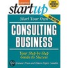 Start Your Own Consulting Business door John Riddle