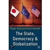 State, Democracy and Globalization door Roger King