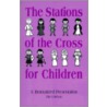 Stations of the Cross for Children by Rita Coleman