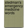 Stedman's Emergency Medicine Words by Stedman's