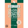 Stedman's Ob-gyn & Pediatric Words by Stedman's