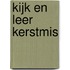 Kijk en leer  Kerstmis