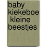 Baby kiekeboe  kleine beestjes
