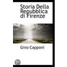 Storia Della Repubblica Di Firenze door Gino Capponi