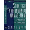Strategic Environmental Management door Grace H. Wever