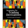 Strategies For Trading Derivatives door Tom Gregory