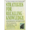 Strategies for Recalling Knowledge door Jared Meyer