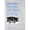 Strategy, Security, & Spies - Ppr. by Maria Emilia Paz Salinas