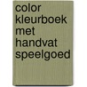 Color kleurboek met handvat speelgoed by Unknown