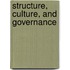 Structure, Culture, and Governance
