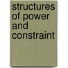 Structures of Power and Constraint by Craig Calhoun